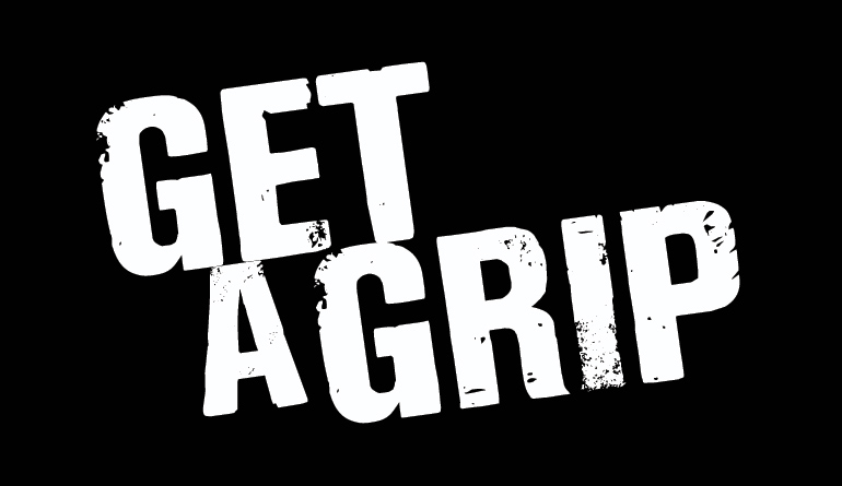 getagrip.jpg getagrip.jpg
